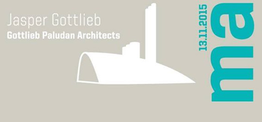 Wykład z cyklu: Mistrzowie Architektury - Jasper Gottlieb | Gottlieb Paludan Architects Wykład z cyklu: Mistrzowie Architektury - Jasper Gottlieb | Gottlieb Paludan Architects
